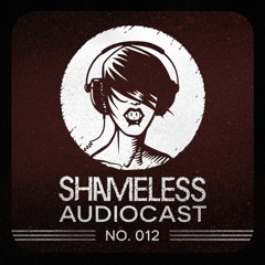 Shameless Audiocast 012 Saqib