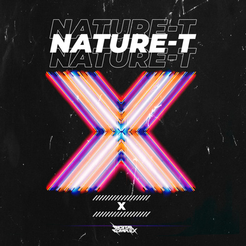 Nature-T - X [OUT NOW]