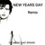 Artwork for NEW YEARS DAY - REMIX     REC-2025-01-03