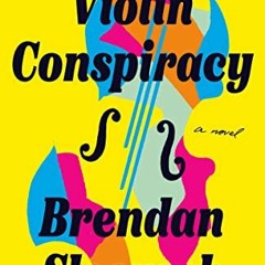 Read pdf The Violin Conspiracy: A Novel by  Brendan Slocumb