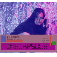 TIMECAPSULE - Yuchari Trance / Eurodance Set @ElectroBeats RadioX