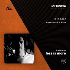 Metanoia pres. Less is more △ Hypnotic Melodies [Summer]
