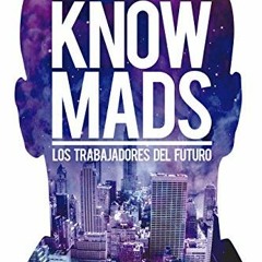 free KINDLE 📘 Knowmads: Los Trabajadores Del Futuro (Acción empresarial) (Spanish Ed