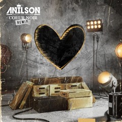 Dj Anilson - Coeur Noir ( Eva) Remix