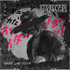 Inspect3r - BASS LAB Vol.034