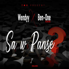 BEN ONE CASH (KISA W PANSE) Wendyyy