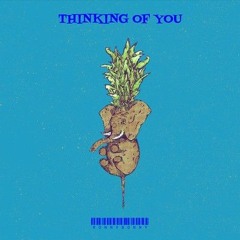 thinking of you