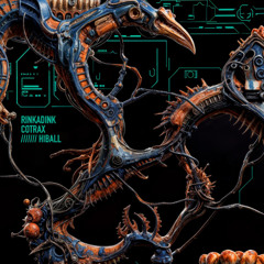 Rinkadink & Cotrax - Hiball (Out on 12/12/2025)
