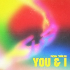 Fionn Curran - You & I