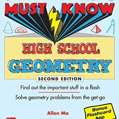 Open PDF Must Know High School Geometry, Second Edition by  Allen Ma &  Amber Kuang