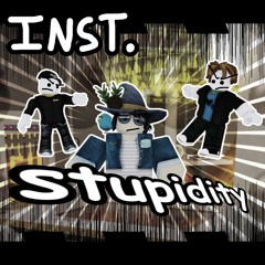 (INST) Stupidity - Another Self-Insert FNF Song
