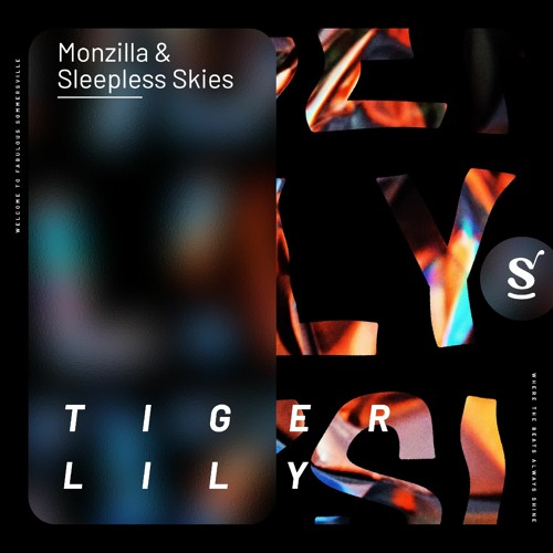 Monzilla & Sleepless Skies - Tiger Lily  (Extended mix) [sommersville records] 2024