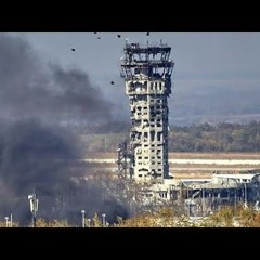 Battle For Donetsk Airport Song (2014 - 2015)