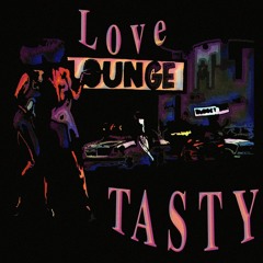Tasty Love