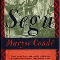 View EBOOK ✅ Segu: A Novel by Maryse Conde EPUB KINDLE PDF EBOOK