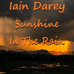 Iain Darey - Sunshine In The Rain