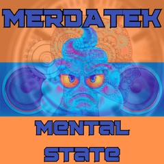 MENTAL STATE (FREE DOWNLOAD)