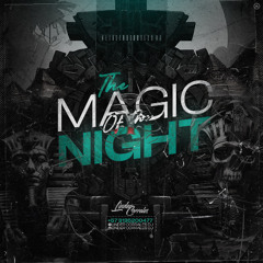 THE MAGIC OF THE NIGHT