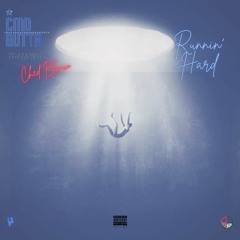 Runnin' Hard Ft Ched Blanco