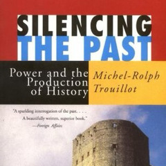 Michel-Rolph Trouillot 1995 - Chapter 2: The Three Faces of Sans Souci