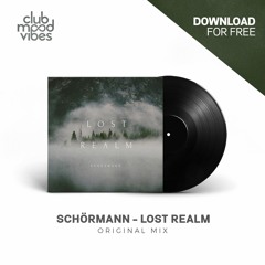 FREE DOWNLOAD: Schörmann - Lost Realm (Original Mix) [CMVF027]