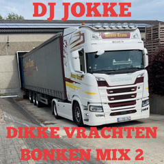 DIKKE VRACHTEN BONKEN #2