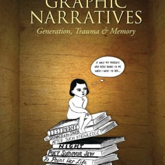 PDF_ Holocaust Graphic Narratives: Generation, Trauma, and Memory