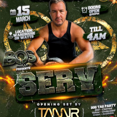 TANNR Live at BOS Philly presents SERV
