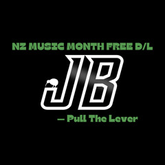 JB - Pull The Lever (NZ Music Month Free D/L)
