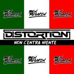 Distortion & Mc Ben Rushin  - Non C'entra Niente