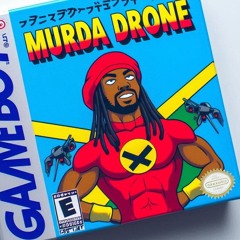 Murda Drone