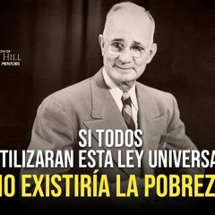 Napoleon Hill: No Habra Pobreza en tu vida - Transforma tu realidad ahora! - napoleon hill