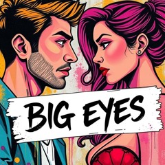 Big Eyes