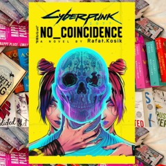 [PDF] Book Download Cyberpunk 2077: No Coincidence