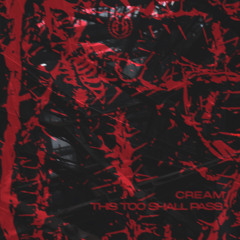 CREAM - THIS TOO SHALL PASS | 𝐅𝐑𝐄𝐄 𝐃𝐋