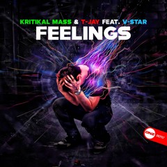 Feelings - Kritikal Mass & Tjay Feat. V - Star