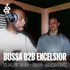 Bussa B2B Excelsior - Aaja channel 2 - 27 05 25