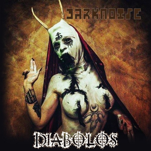 DIABOLOS - DARKNOISE