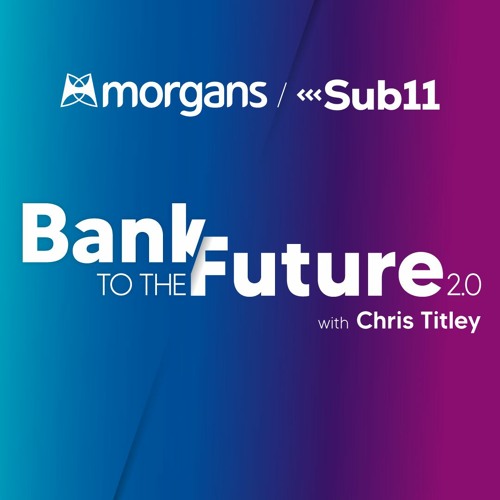 Bank to the Future 2.0: Matt Vitale CEO & Co-founder of Birchal