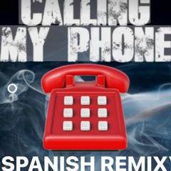 Yordano X Kirico X Jmp La Mente - Calling My Phone (Spanish Remix)