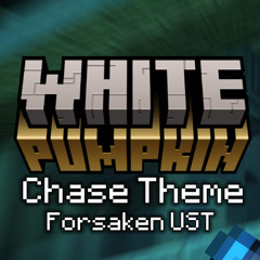 GREETINGS ADVENTURERS - WHITE PUMPKIN CHASE THEME - FORSAKEN UST (MADE BY EmiVelazARG ON YOUTUBE!)