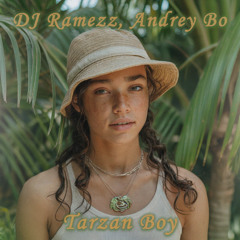 DJ Ramezz & Andrey Bo - Tarzan Boy (Eurodance Version)