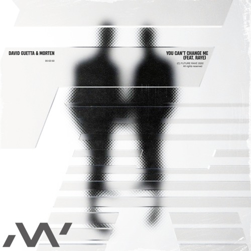DAVID GUETTA & Morten - You Can't Change Me ( AXLOW Remix )