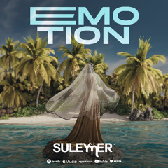 Suleymer - Emotion ( Official Single )
