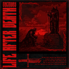 Gremory - LIFE AFTER DEATH
