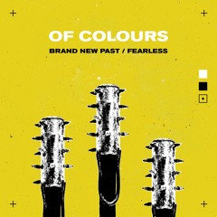 OF COLOURS - Brand New Past