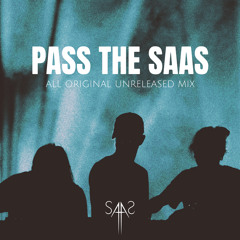 SAAS All Orginal Unreleased Mix 2024