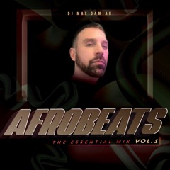 Afrobeats - The Essential Mix VOL. 1