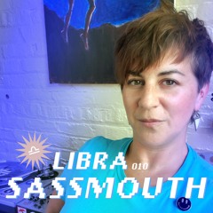 010 LIBRA SASSMOUTH