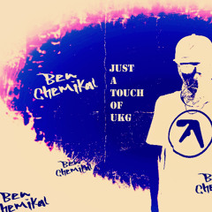 Just a touch of UKG - Ben Chemikal (June 2025 Summer UK Garage mix)